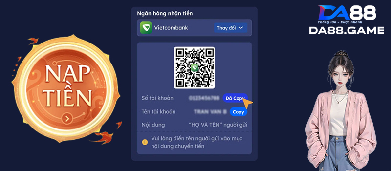 Hướng dẫn các bước nạp tiền Da88 siêu đơn giản chỉ 3 phút 3 Chuyển tiền vào tài khoản game qua ngân hàng